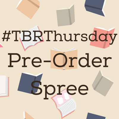 #TBRThursday-Pre-Order Spree