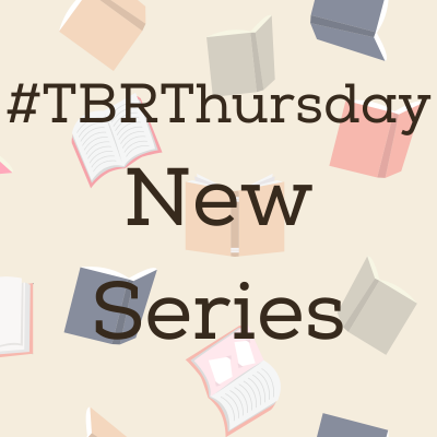 #TBR Thursday- New Series