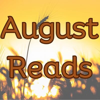 August Reads – This month in books