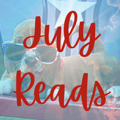 July Reads – A Month Full of Characters