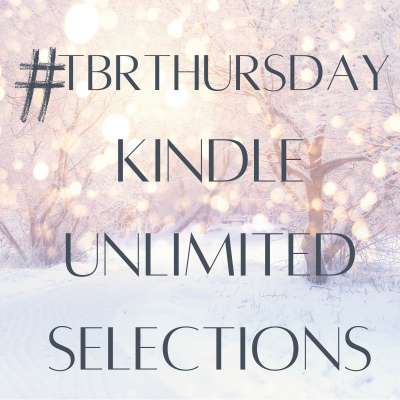 #TBRThursday – Kindle Unlimited Selections