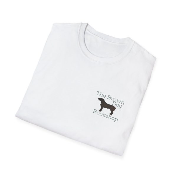 Unisex Softstyle T-Shirt, Literary Quote Tee, Book Lover Gift, Casual Outfit, Reading Shirt, Gift for Bookworms, Dog Lover Gift - Image 5