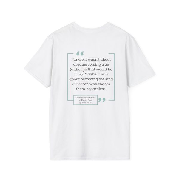 Unisex Softstyle T-Shirt, Literary Quote Tee, Book Lover Gift, Casual Outfit, Reading Shirt, Gift for Bookworms, The Mysterious Bakery on Rue de Paris